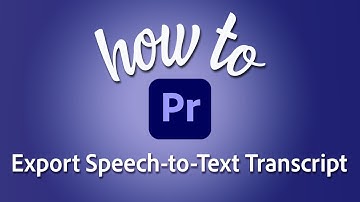 How to export speech-to-text transcript as a text file in Premiere Pro