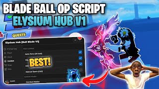 Blade Ball Script - Elysium Hub V1 Showcase Mobile | Solara, Arceus X, Delta