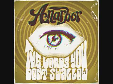 Anarbor - This Can't Be Healthy