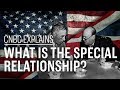 What is the special relationship? | CNBC Explains