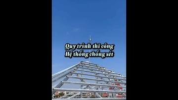 ⚡ Quy Trình Thi Công Hệ Thống Chống Sét Chuẩn Kỹ Thuật | Hưng Điện Sạch