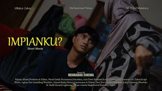 Download Lagu Impianku? (MENDADAK CINEMA PRESENT) MP3