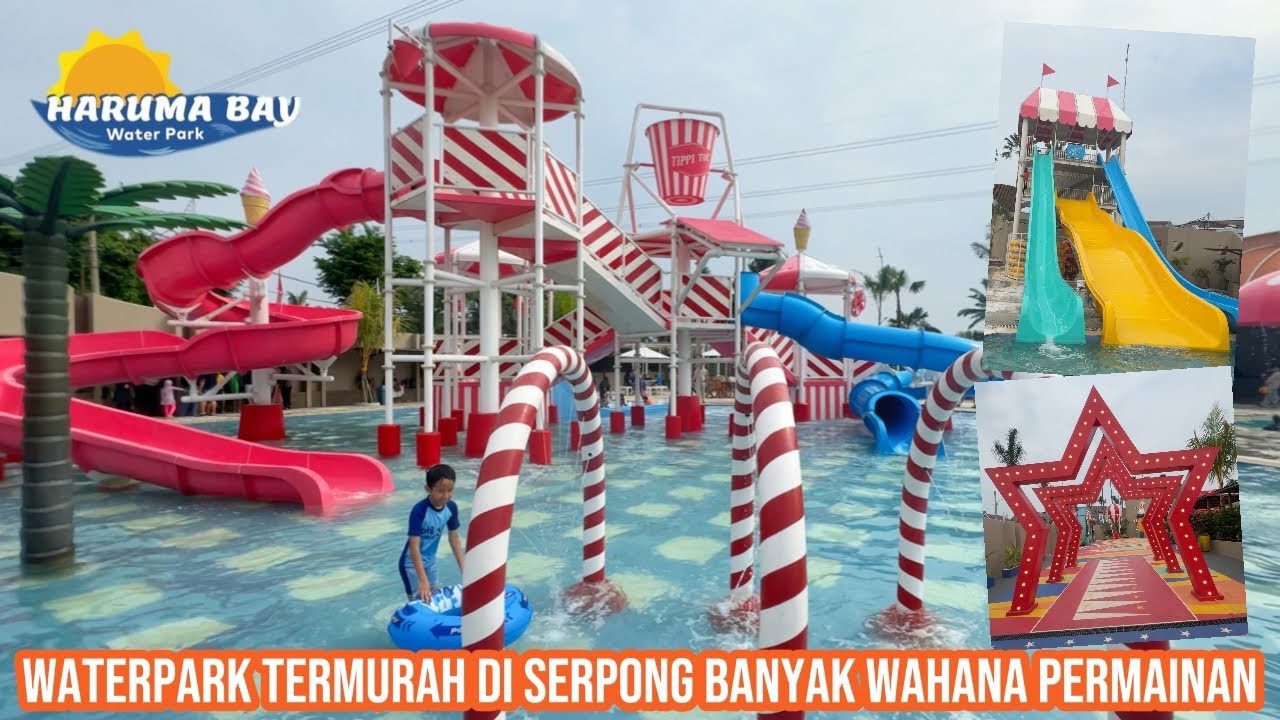 HARUMA BAY WATERPARK SERPONG | WAHANA AIR SERU DAN MURAH DI BUKIT DAGO SERPONG 