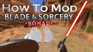 How to Mod Blade and Sorcery Nomad on the Oculus Quest 2