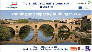 LCA4Regions TLJ#5 in Lodzkie Region (PL) - Day 1 (28/09/2021)