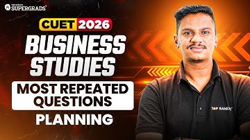 CUET 2026 Business Studies | Most Repeated Questions - Planning | Concept-based MCQs & PYQ practice