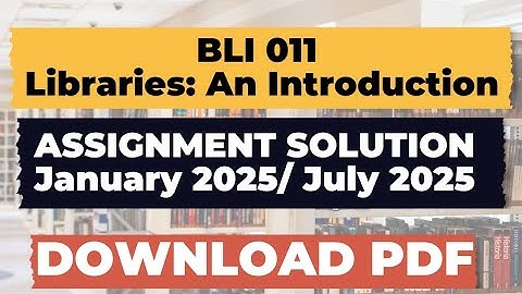 bli011 assignment 2025 | IGNOU clis assignment 2025 January 2025 Assignment July 2025 | #clis #ignou