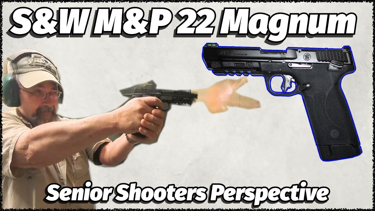 Пистолет S&W M&P 22 Magnum — взгляд опытного стрелка