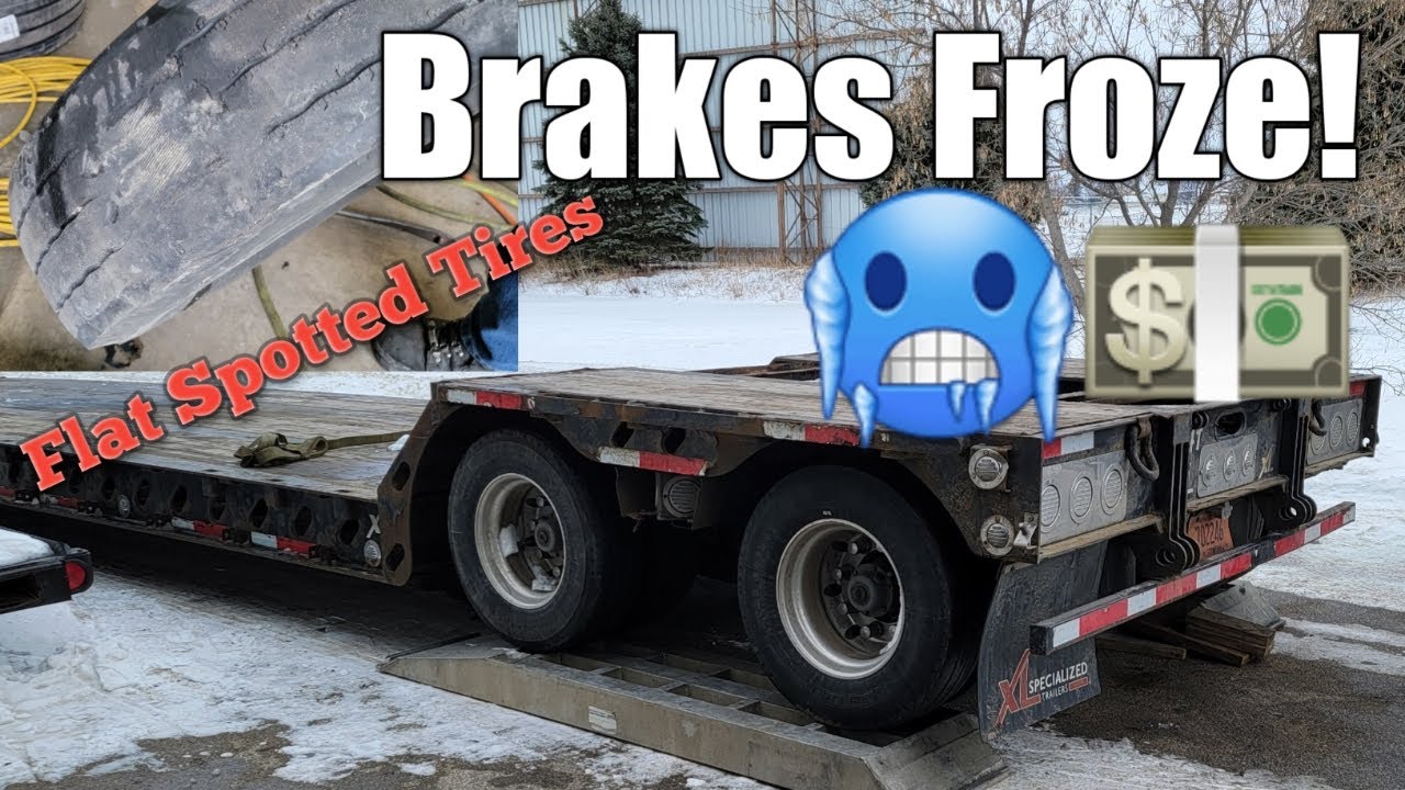 I Destroy Tires With Frozen Trailer Brakes YouTube