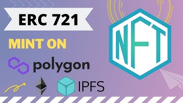 Mint NFT on polygon - ERC721, IPFS and Hardhat Part 2