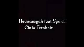 Anang Hermansyah feat Syahrini - Cinta Terakhir (video lirik)