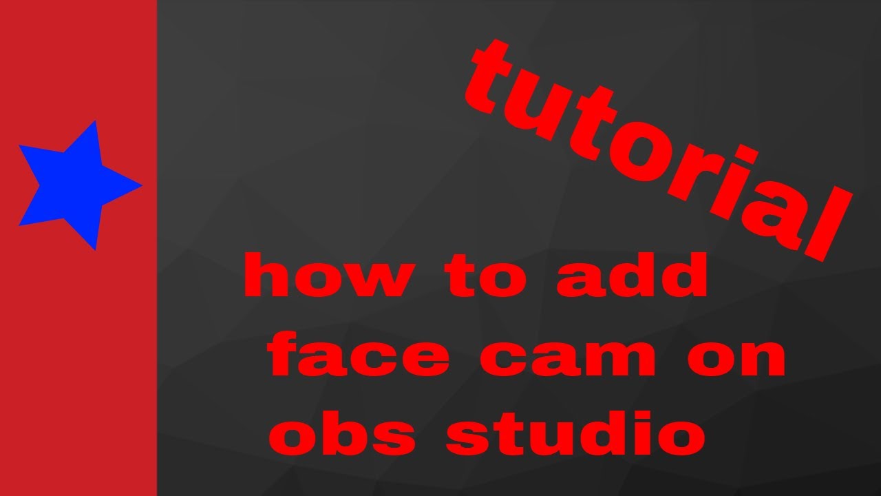 how to put webcam on obs studio - YouTube