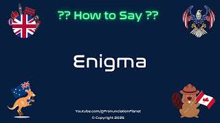 🌀🔍 How to Pronounce Enigma? (CORRECTLY) | Pronunciation Planet