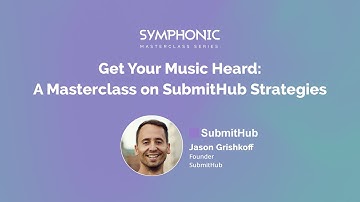 Get Your Music Heard: A Masterclass on SubmitHub Playlisting Strategies | Masterclass