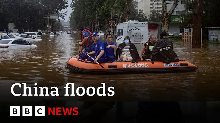 Deadly rains batter Beijing as new storm approaches China - BBC News - DayDayNews
