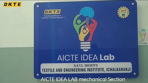 AICTE Idea Lab Mechanical Section @ DKTE Textile and Engineering Institute, Ichalkaranji