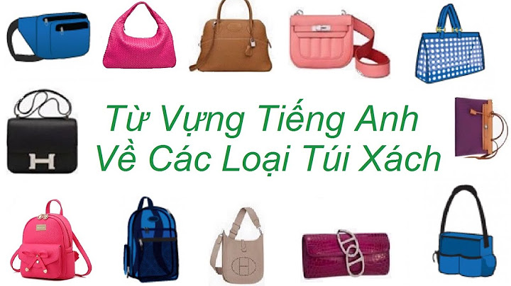 Cặp sách tiếng anh gọi là gì