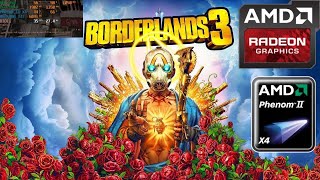 Borderlands 3 (HD 7850/R7 265/R7 370 | Phenom II X4) [Medium*]