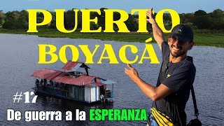 PUERTO BOYACÁ: where HOPE flourishes amidst oil and neglect
