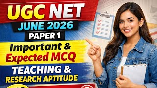 UGC NET June 2026 | Paper 1 Important &amp; Expected Questions | Current Affairs UGC NET 2026 | Nta Net