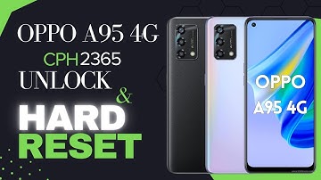 Oppo A95 CPH2365 Unlock Password || CPH2365 Hard Reset || Oppo A95 4G CPH2365 remove password