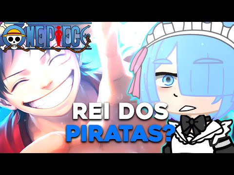 Re:Zero | React As | Luffy (One Piece) | Rei dos Piratas | M4rkim