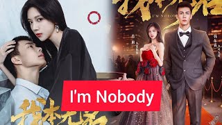 "I'm Nobody" Chinese Drama Cast, Age, Synopsis & Air Date
