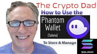 How to Use the Phantom Wallet to Manage and Trade Solana