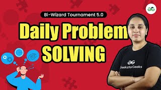 Bi-wizard Tournament|Daily Problem Solving | GeeksforGeeks