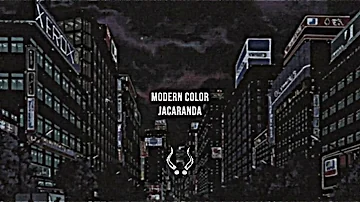 Modern Color -  Jacaranda  [slowed, remastered]