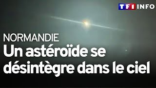 Un astéroïde se désintègre dans le ciel normand