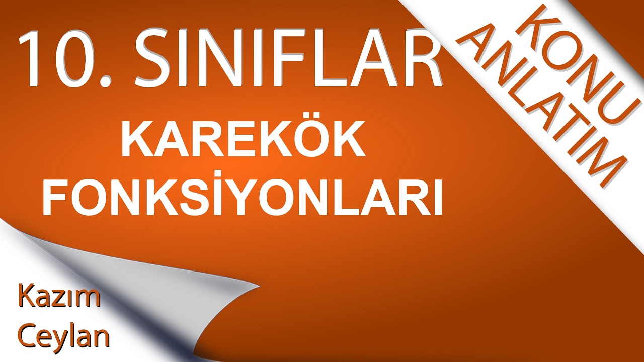 10. SINIF KAREKÖK FONKSİYONLARI