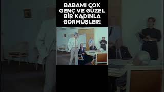 Balayı Türk Filmi | Babamı Çok Genç ve Güzel Bir Kadınla Görmüşler! #shorts