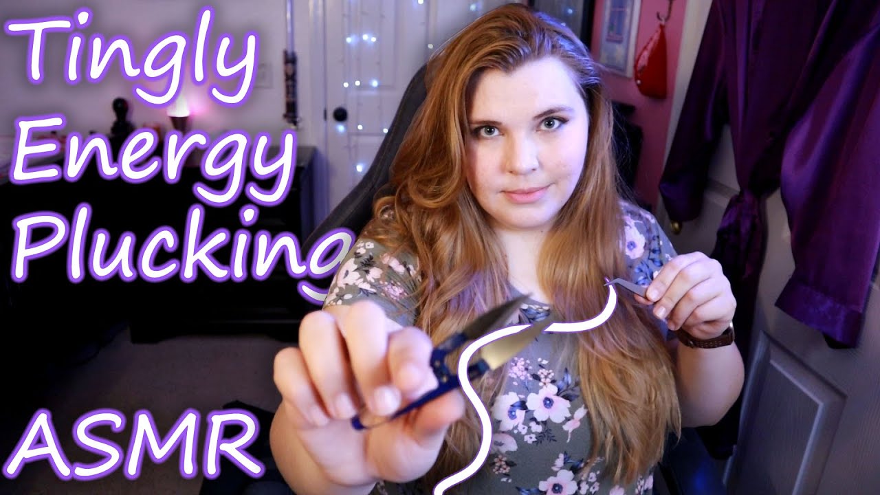 ASMR | Tingly Energy Plucking