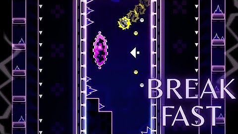"BREAK FAST" By GDmaslo 100% (All Coins) Daily Level 100% [Geometry Dash 2.2]