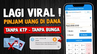 Cara Pinjam Uang di DANA - Pinjol Mudah Cair 2025 Ke DANA