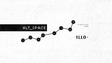 ALT_SPACE feat. 1LL0~