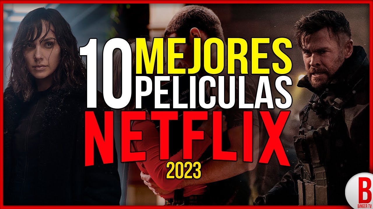 TOP 10 Mejores PELÍCULAS de NETFLIX 2023