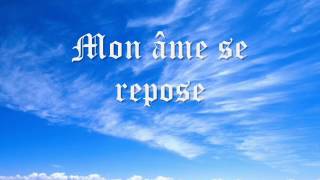 Video thumbnail of "Taizé - Mon âme se repose"