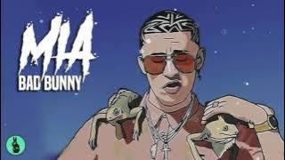 Bad bunny - MIA