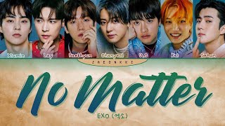 EXO No Matter Lyrics (Color Coded Lyrics)