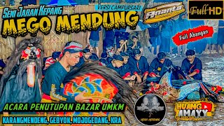 MEGO MENDUNG VERSI CAMPURSARI || LIVE KARANGMENDENG, GEBYOK, MOJOGEDANG, KRA.