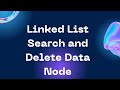 linked list search and delete data node