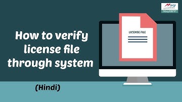 How to Verify License File Through System [Hindi]