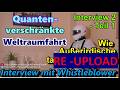 Quantenverschränkte Weltraumfahrt - ZWEITES Interview - Teil 1 - RE-UPLOAD