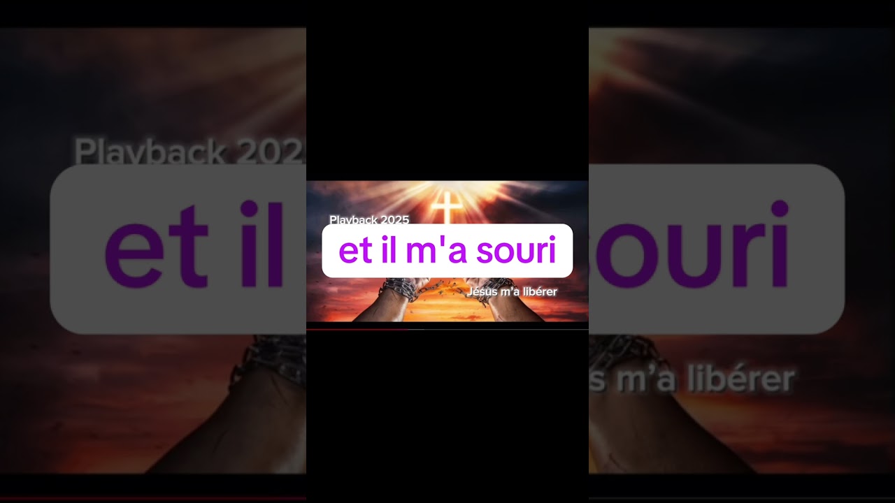 Cantique playback, Jésus m’a libéré avec paroles 2025