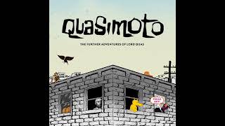 Quasimoto- Raw Addict (part 2)