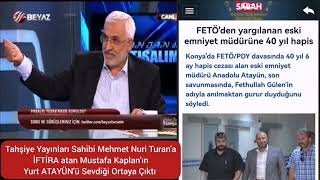 Mustafa Kaplanın Fetöcü Yurt Atayün Sevgisi