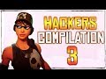 Fortnite Battle Royale Hackers Compilation Episode. 3