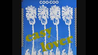 Coo Coo – Easy Lover (1990)